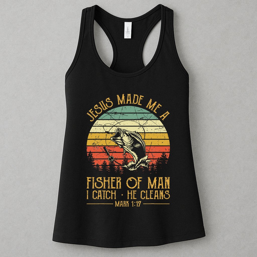 Jesus Made Me A Fisher Of Man Christian Fishing Fisherman Womens Tank Top