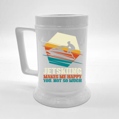 Jetskiing Makes Me Happy Jet Skiing Jetski Lovers Funny Gift Beer Stein