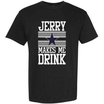 Jerry Makes Me Drink Garment-Dyed Heavyweight T-Shirt