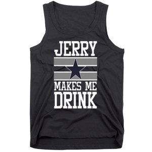 Jerry Makes Me Drink Tank Top