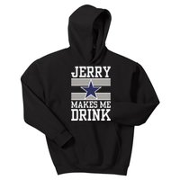 Jerry Makes Me Drink Funny Gift For Fan Kids Hoodie