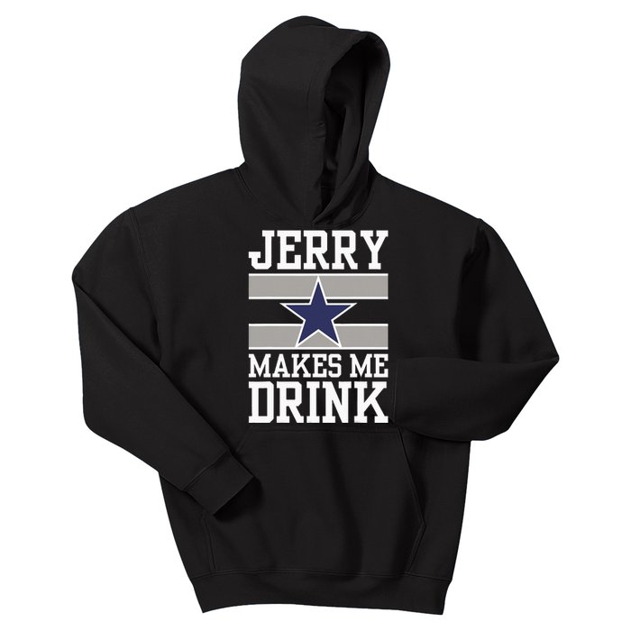 Jerry Makes Me Drink Funny Gift For Fan Kids Hoodie