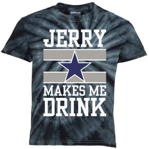 Jerry Makes Me Drink Funny Gift For Fan Kids Tie-Dye T-Shirt