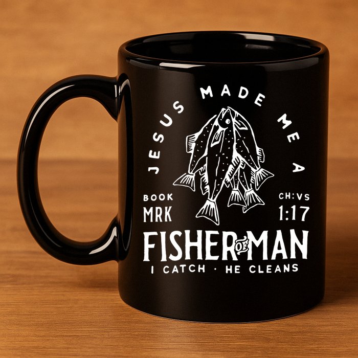 Jesus Made Me A Fisher Of Man Christian Fishing Fisherman 11oz C Handle Ceramic Mug
