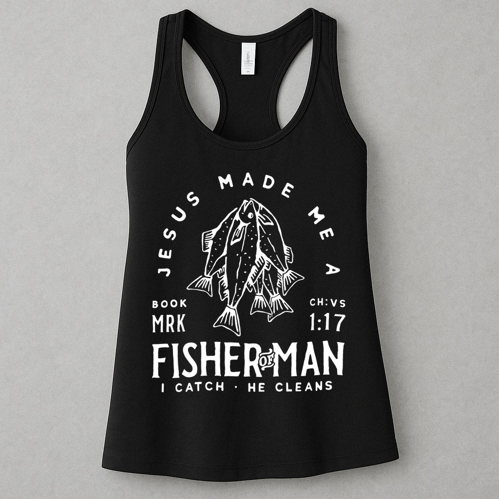 Jesus Made Me A Fisher Of Man Christian Fishing Fisherman Womens Tank Top