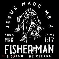 Jesus Made Me A Fisher Of Man Christian Fishing Fisherman Baby Bodysuit