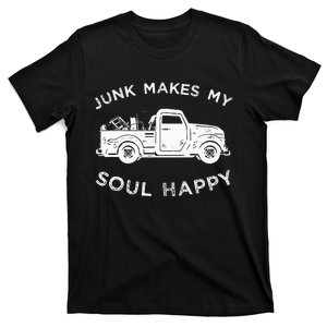 Junk Makes My Soul Happy For Junkin Trucker T-Shirt