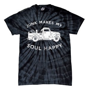 Junk Makes My Soul Happy For Junkin Trucker Tie-Dye T-Shirt