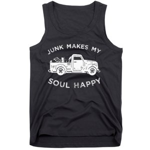 Junk Makes My Soul Happy For Junkin Trucker Tank Top