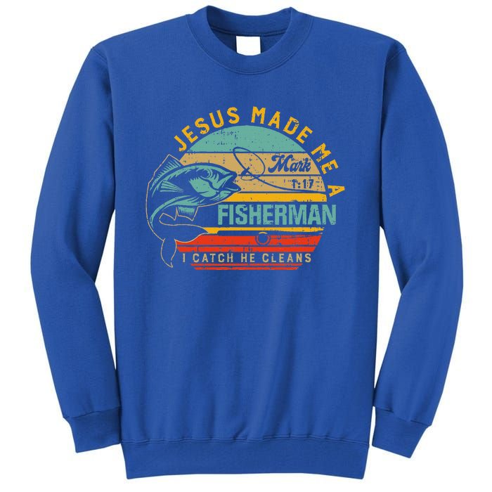 Jesus Made Me A Fisher Of Man Christian Tall Sweatshirt