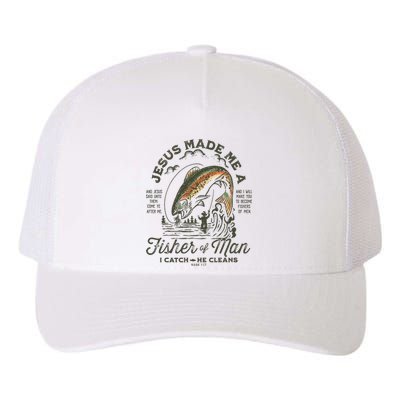 Jesus Made Me A Fisher Of Man I Catch He Cleans Yupoong Adult 5-Panel Trucker Hat