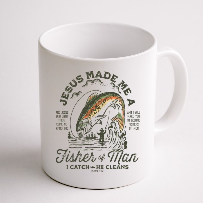 Jesus Made Me A Fisher Of Man I Catch He Cleans Mug