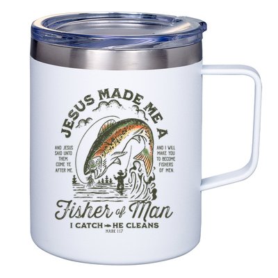Jesus Made Me A Fisher Of Man I Catch He Cleans 12oz Stainless Steel Coffee Mug