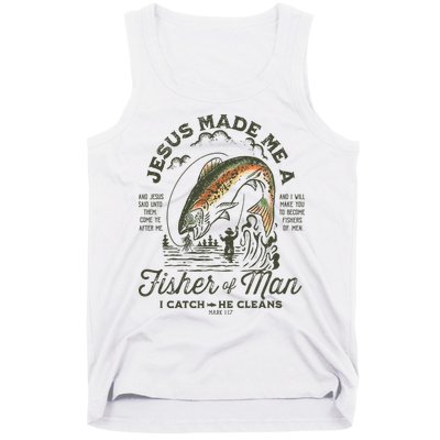 Jesus Made Me A Fisher Of Man I Catch He Cleans Tank Top