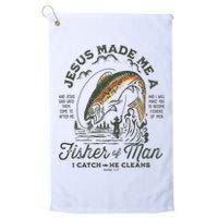 Jesus Made Me A Fisher Of Man I Catch He Cleans Golf Towel