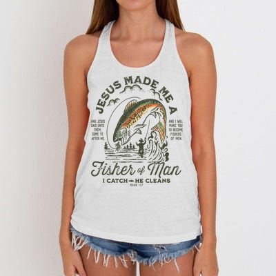 Jesus Made Me A Fisher Of Man I Catch He Cleans Women's Knotted Racerback Tank
