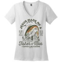 Jesus Made Me A Fisher Of Man I Catch He Cleans Women's V-Neck T-Shirt