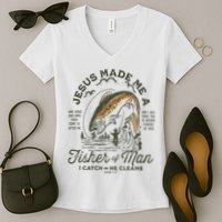 Jesus Made Me A Fisher Of Man I Catch He Cleans Women's V-Neck T-Shirt