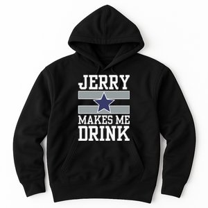 Jerry Makes Me Drink Hoodie