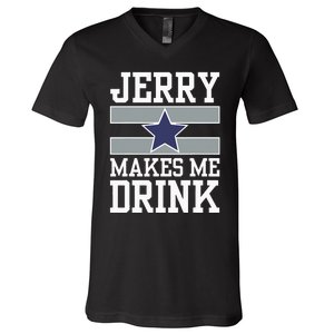 Jerry Makes Me Drink V-Neck T-Shirt