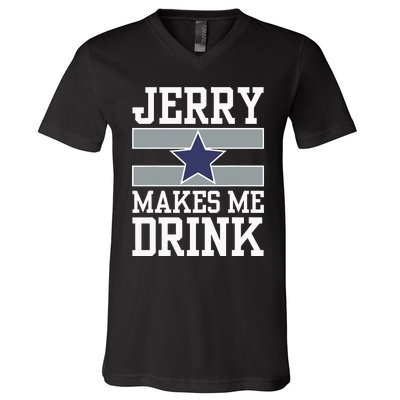 Jerry Makes Me Drink V-Neck T-Shirt