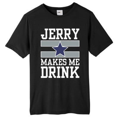 Jerry Makes Me Drink Tall Fusion ChromaSoft Performance T-Shirt