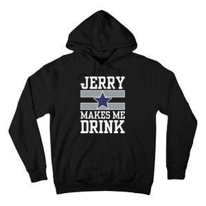 Jerry Makes Me Drink Tall Hoodie