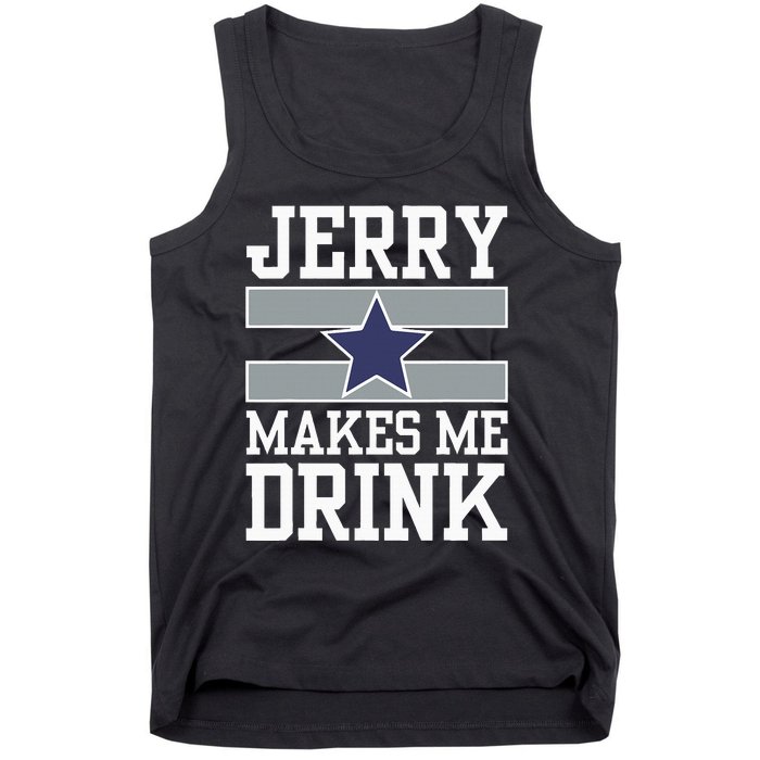 Jerry Makes Me Drink Tank Top