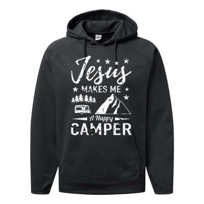 Jesus Makes Me A Happy Camper Camping Rv Christian Religious Performance Fleece Hoodie