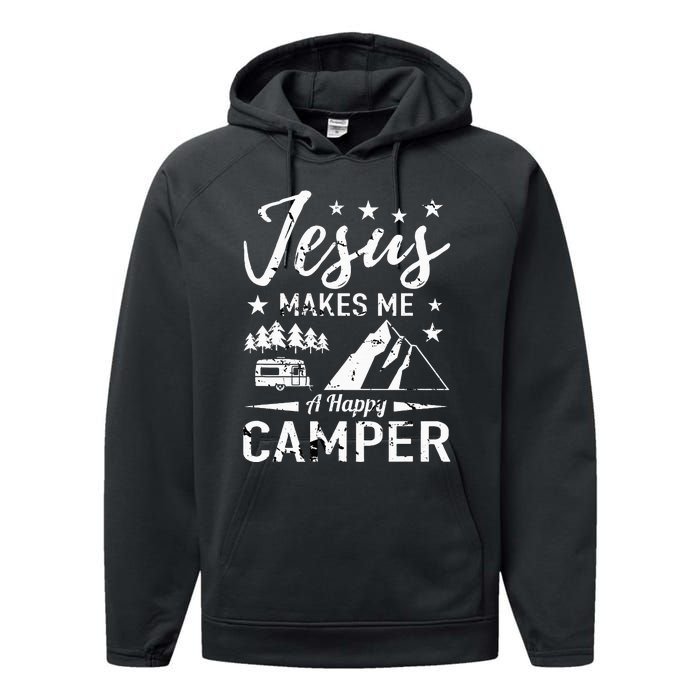 Jesus Makes Me A Happy Camper Camping Rv Christian Religious Performance Fleece Hoodie