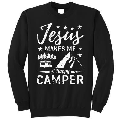 Jesus Makes Me A Happy Camper Camping Rv Christian Religious Sweatshirt