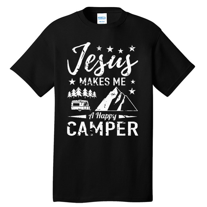 Jesus Makes Me A Happy Camper Camping Rv Christian Religious Tall T-Shirt