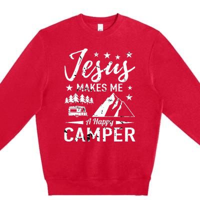 Jesus Makes Me A Happy Camper Camping Rv Christian Religious Premium Crewneck Sweatshirt