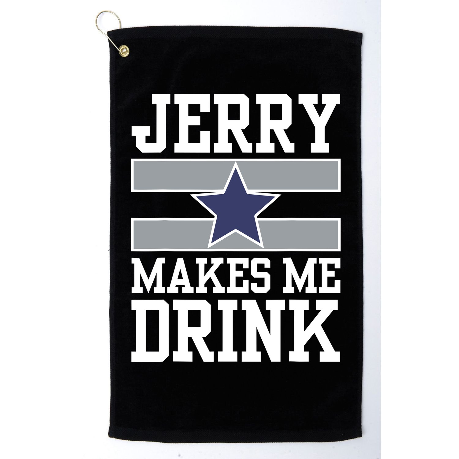 Jerry Makes Me Drink Golf Towel