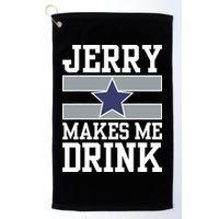 Jerry Makes Me Drink Golf Towel