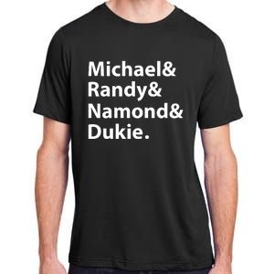 Julito Mccullum Michael Randy Namond Dukie Adult ChromaSoft Performance T-Shirt