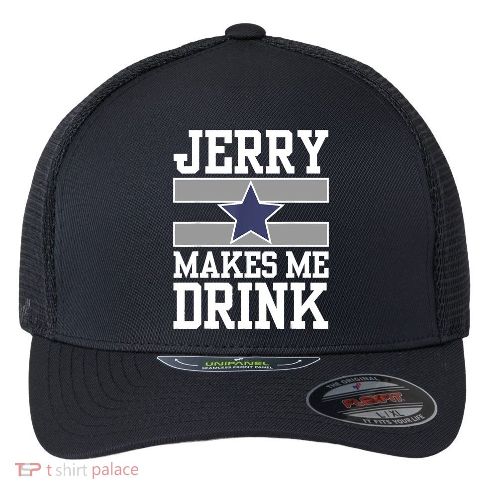 Jerry Makes Me Drink Flexfit Unipanel Trucker Cap