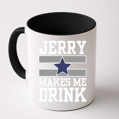 Jerry Makes Me Drink Mug
