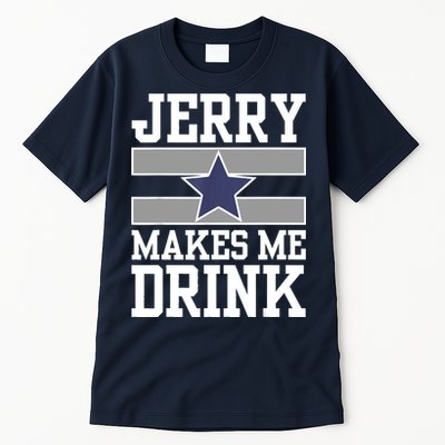 Jerry Makes Me Drink Tall T-Shirt