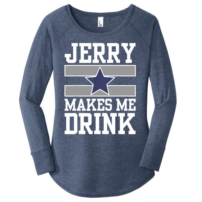 Jerry Makes Me Drink Women's Perfect Tri Tunic Long Sleeve Shirt