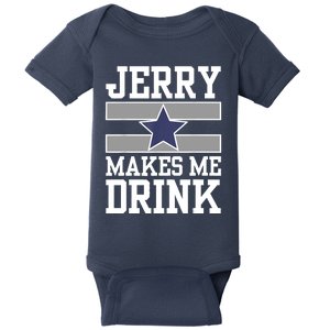 Jerry Makes Me Drink Baby Bodysuit