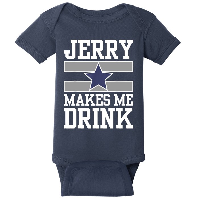 Jerry Makes Me Drink Baby Bodysuit