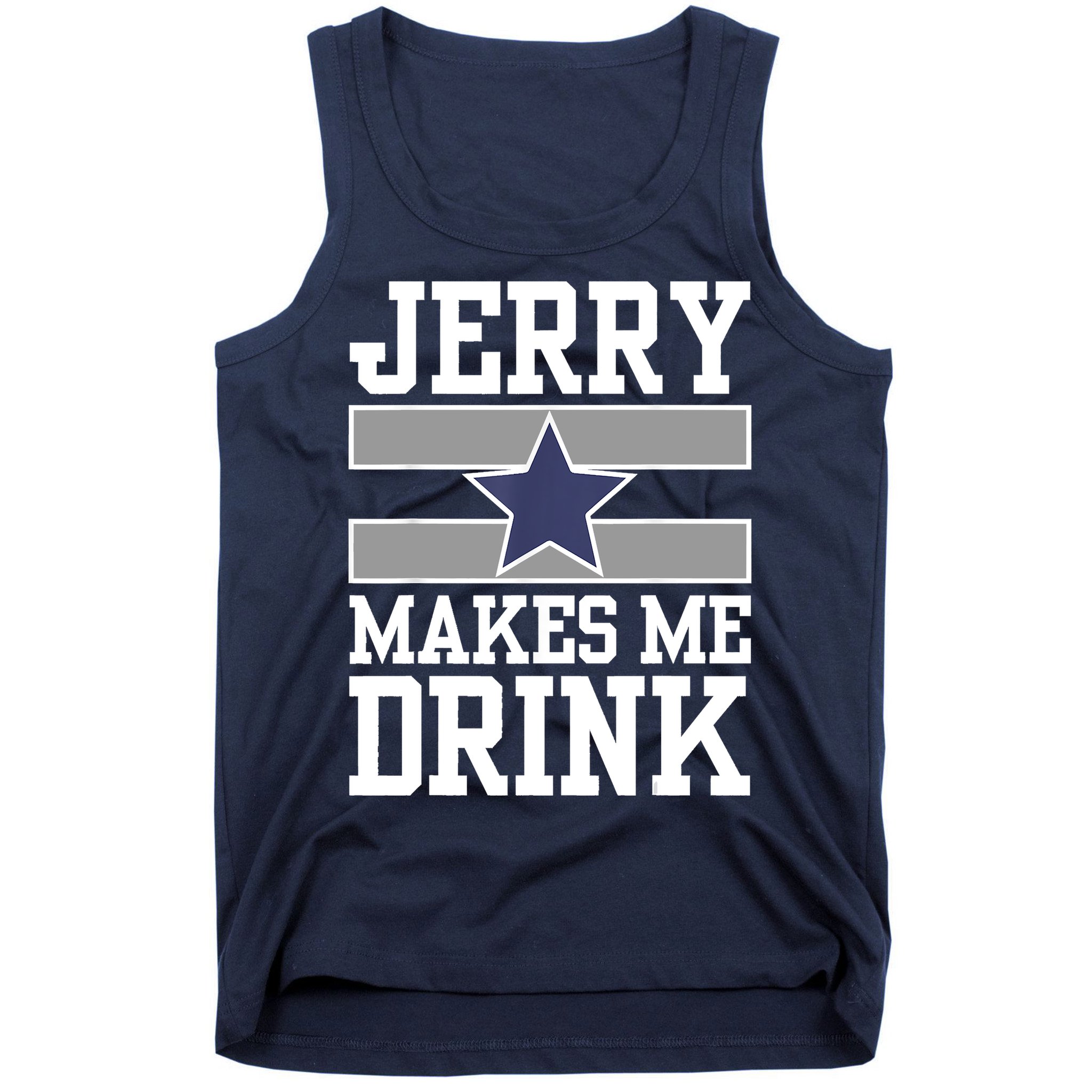 Jerry Makes Me Drink Tank Top