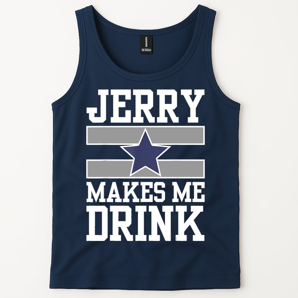Jerry Makes Me Drink Tank Top