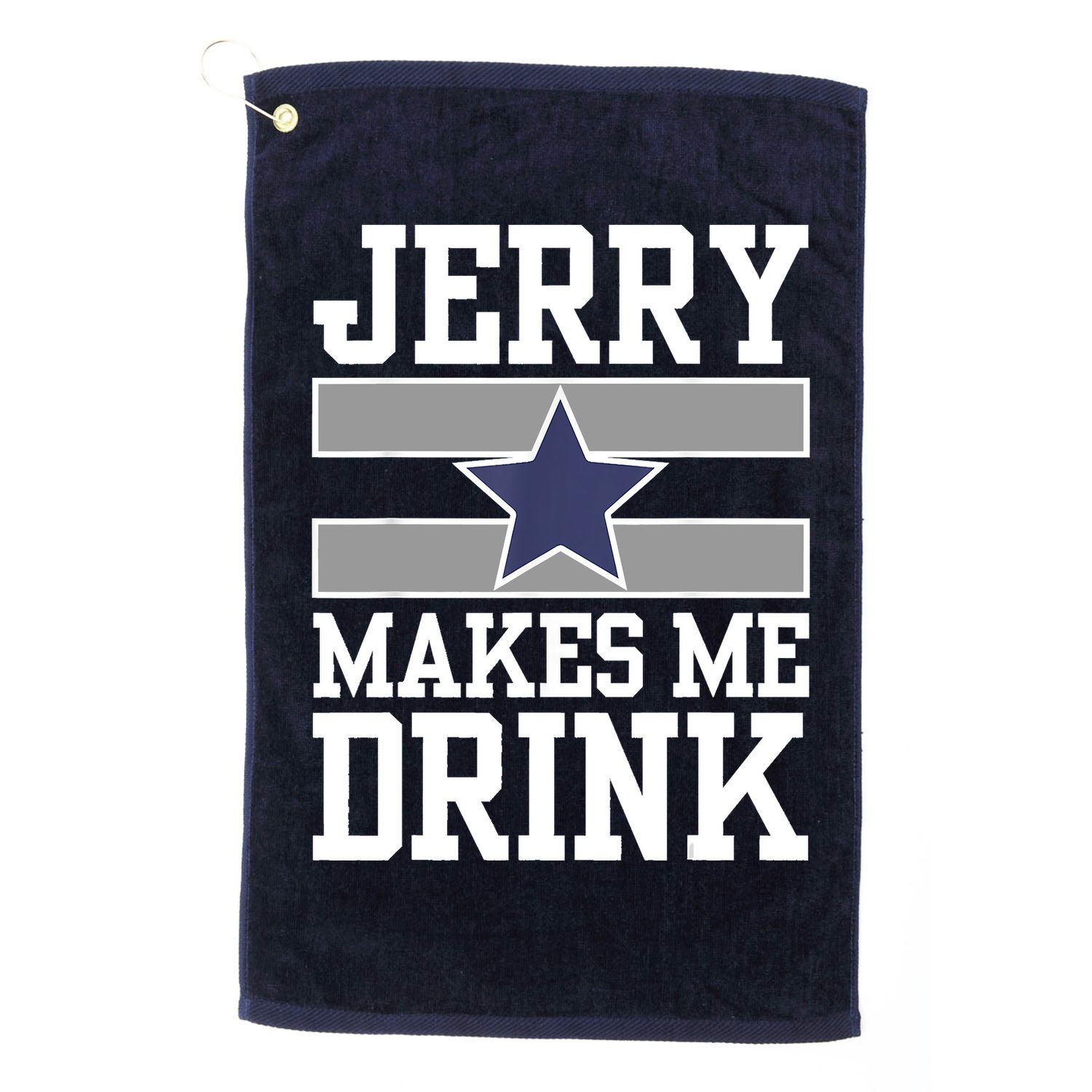 Jerry Makes Me Drink Golf Towel