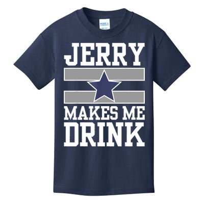 Jerry Makes Me Drink Kids T-Shirt