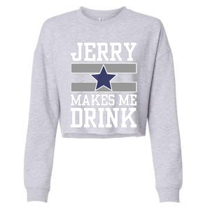 Jerry Makes Me Drink Cropped Pullover Crew