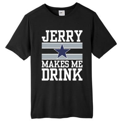 Jerry Makes Me Drink Tall Fusion ChromaSoft Performance T-Shirt