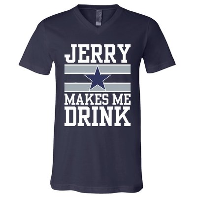 Jerry Makes Me Drink V-Neck T-Shirt