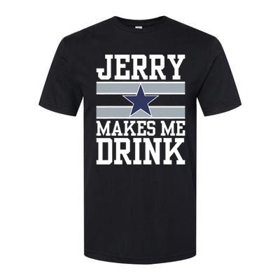 Jerry Makes Me Drink Softstyle CVC T-Shirt